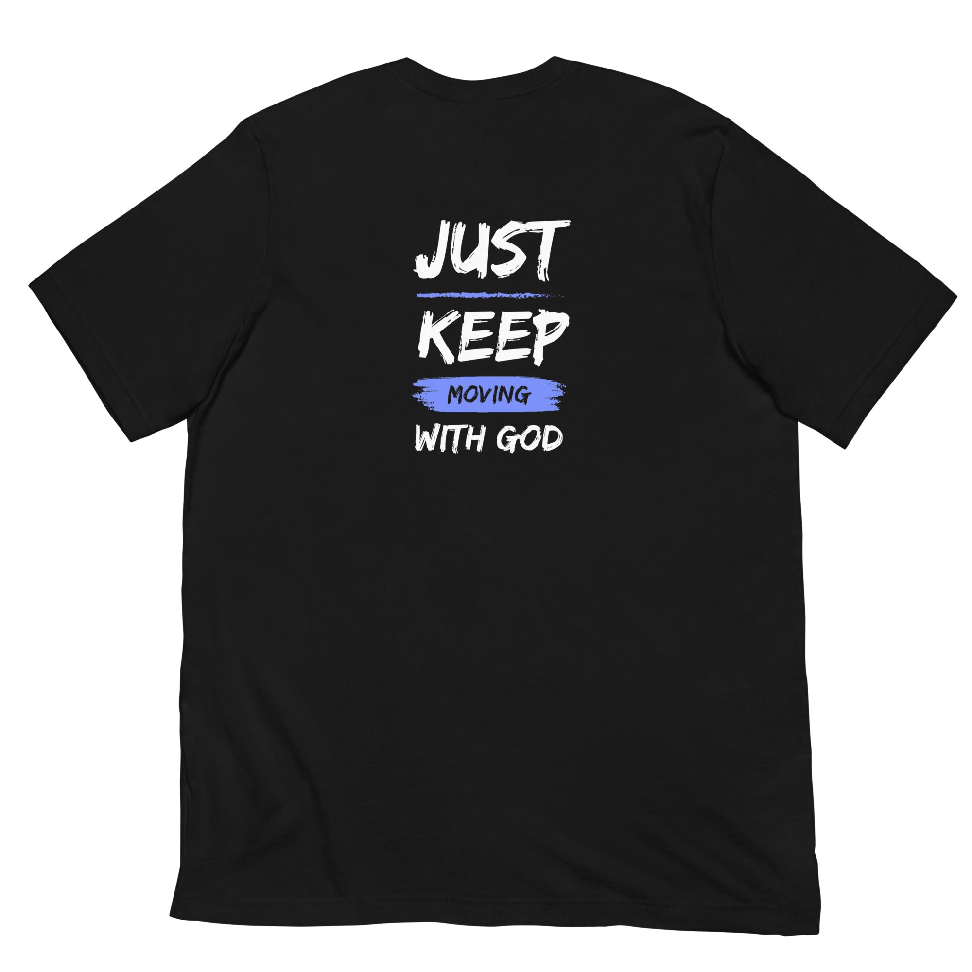 Godly Mind Unisex Staple Eco T-shirt - Just Keep Moving